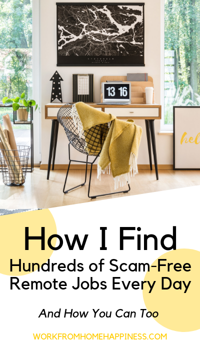 Need to find remote jobs? No problem! Here's how I find hundreds of scam-free remote jobs every day (and how you can too).